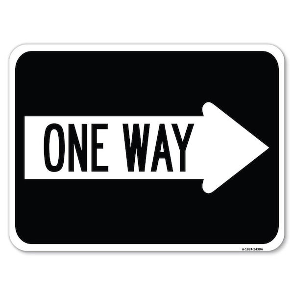Signmission One Way With Right Arrow Heavy-Gauge Aluminum Rust Proof Parking Sign, 18" x 24", A-1824-24384 A-1824-24384 - main